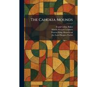 The Cahokia Mounds