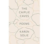 The Caiplie Caves: Poems