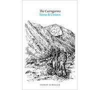 The Cairngorms, Scene & Unseen