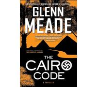 The Cairo Code: A Thriller