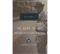 The Cairo Trilogy (Everyman's Library classics) of Mahfouz, Naguib on 28 September 2001