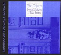 The Cajuns - Cajuns: Songs Waltzes / Various