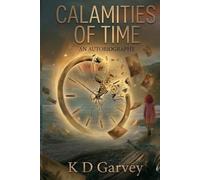 The Calamities of Time
