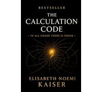 THE CALCULATION CODE: IN ALL CHAOS THERE IS ORDER