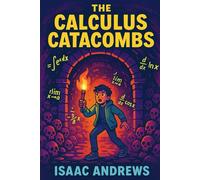 The Calculus Catacombs