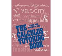 The Calculus Tutoring Book
