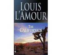 [The Californios] [by: Louis L'Amour]