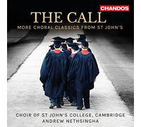 The Call:Choral Classics [Alison Martin; Choir of St Johns College Cambridge,Andrew Nethsingha] [CHANDOS: CHAN 10872] by Alison Martin