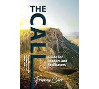 The Call Leadership Guide