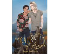 The Call of Azure (Unexpected Love)