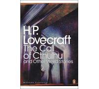 The Call of Cthulhu and Other Weird Stories (Penguin Modern Classics) by H P Lovecraft (25-Jul-2002) Paperback