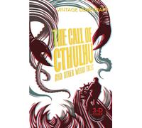 The Call of Cthulhu and Other Weird Tales