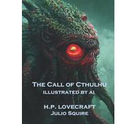 The Call of Cthulhu Illustrated by AI