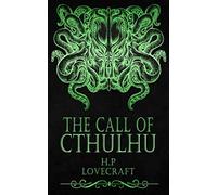 The Call of Cthulhu: (Original Version)