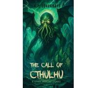 THE CALL OF CTHULHU & OTHER SELECTED STORIES