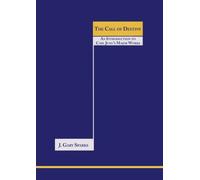 The Call of Destiny: (An Introduction To Carl Jung’s Major Works) (Studies in Jungian Psychology Series)