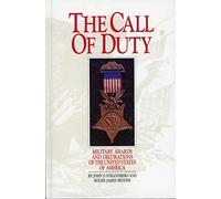 The Call of Duty: Military Awards and Decorations of the United States of America