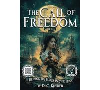 The Call of Freedom