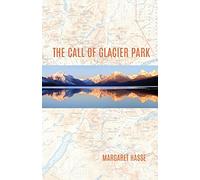 The Call of Glacier Park