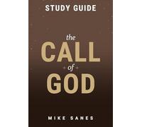 The Call of God Study Guide
