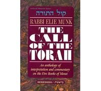 The Call Of The Torah 1 - Bereishis (Hardback)