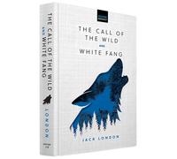 The Call of the Wild & White Fang