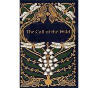 The Call of the Wild: With original illustrations - annotated