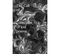 The Call of Willowmere: Poems