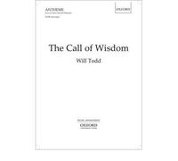 [(The Call of Wisdom: SATB Vocal Score)] [Author: Will Todd] published on (May, 2012)