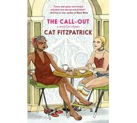 The Call Out: A Novel in Rhyme