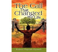 The Call That Changed My Life