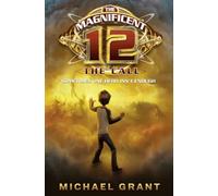 The Call: Book 1 (The Magnificent 12)