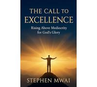 The Call to Excellence