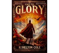 The Call to Glory