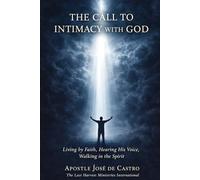 The Call to Intimacy with God