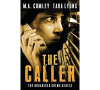 The Caller: Volume 1 (The Organised Crime Team series)