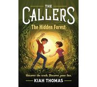 The Callers: The Hidden Forest: Book 2