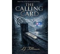THE CALLING CARD: THR SPIRAL OF THE GELLAS