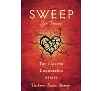 The Calling, Changeling, and Strife: 3 (Sweep 3 in 1)