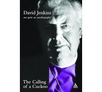 The Calling of a Cuckoo: Not Quite an Autobiograph