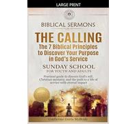 The Calling: The 7 Biblical Principles to Discover Your Purpose in God's Service (2)