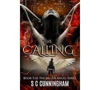 The Calling (THE FALLEN ANGEL SERIES - supernatural crime investigators)