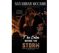 The Calm Before the Storm: International Award Winning Author: 1 (Texas Morning Sun)