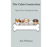 The Calm Connection: Vagus Nerve training for dogs