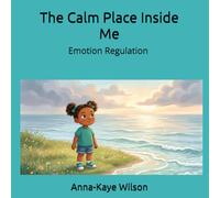 The Calm Place Inside Me (The Inside Me)