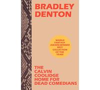 The Calvin Coolidge Home for Dead Comedians