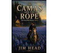 The Camas and the Rope: 5 (Circuit Rider Mysteries)