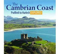 Compact Wales: The Cambrian Coast - Pwllheli to Harlech Explored