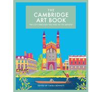 The Cambridge Art Book : The city through the eyes of its artists