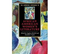 The Cambridge Companion to African American Women's Literature (Cambridge Companions to Literature)